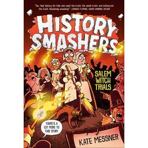 History Smashers: Salem Witch Trials -- Kate Messner